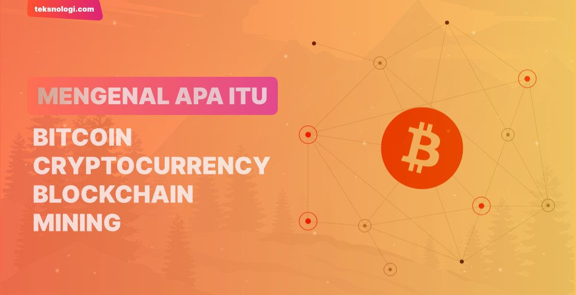 Download Apa Itu Bitcoin, Cryptocurrency, Blockchain, Mining, dan ...